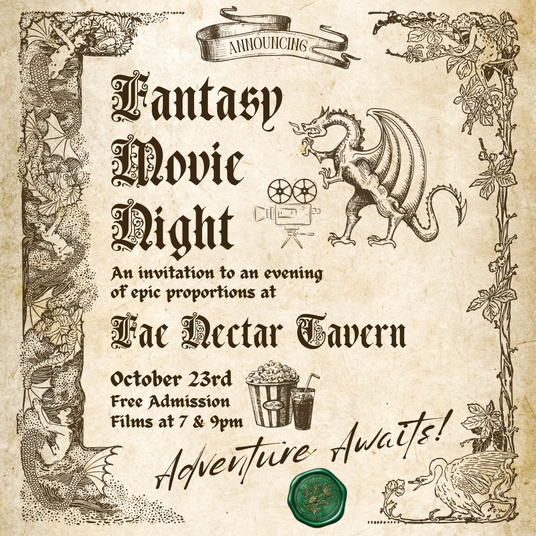 Fantasy Movie Night at Fae Nectar