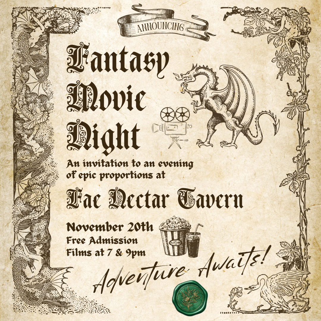 Fantasy Movie Night at Fae Nectar