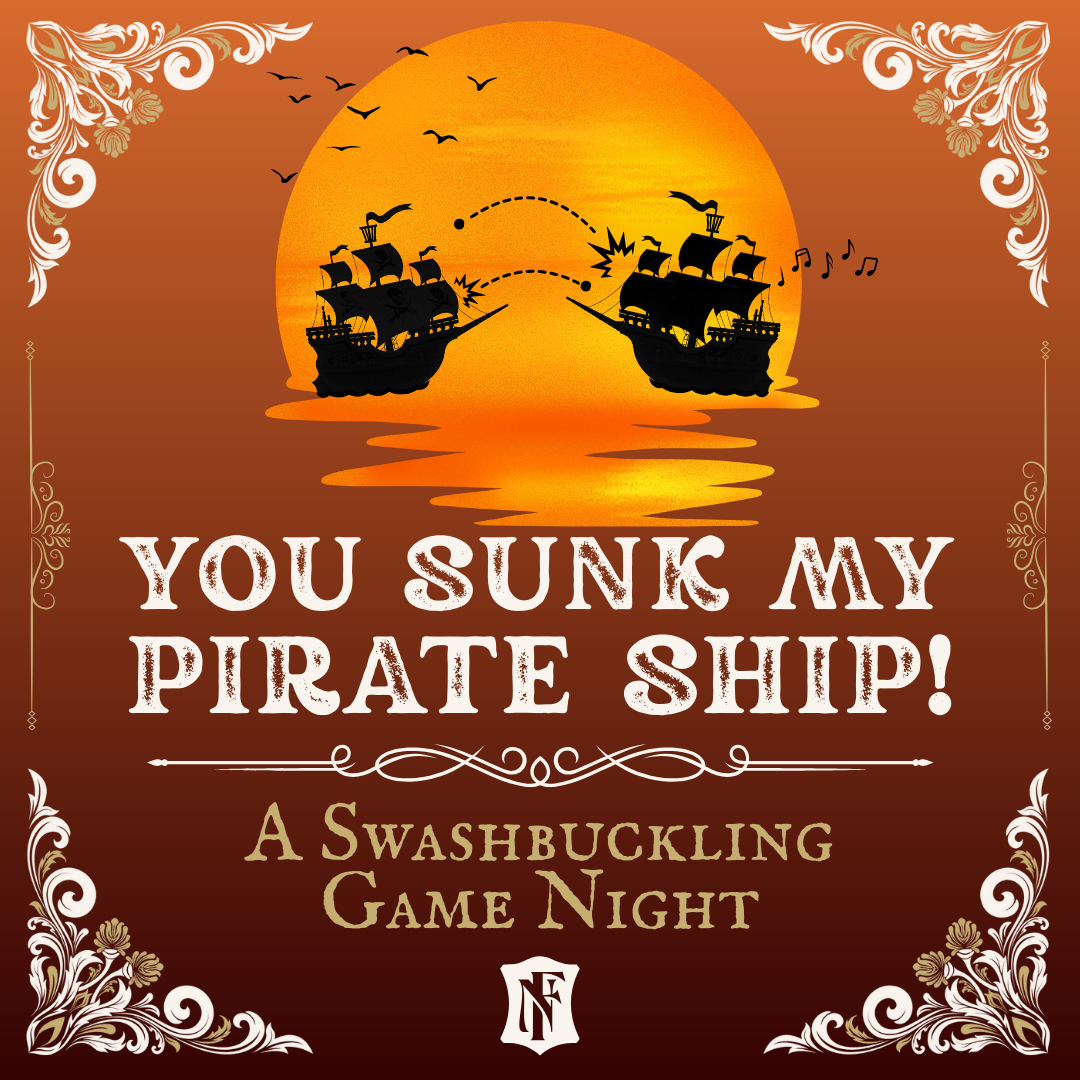 You Sunk My Pirate Ship! A Pirate Game Night